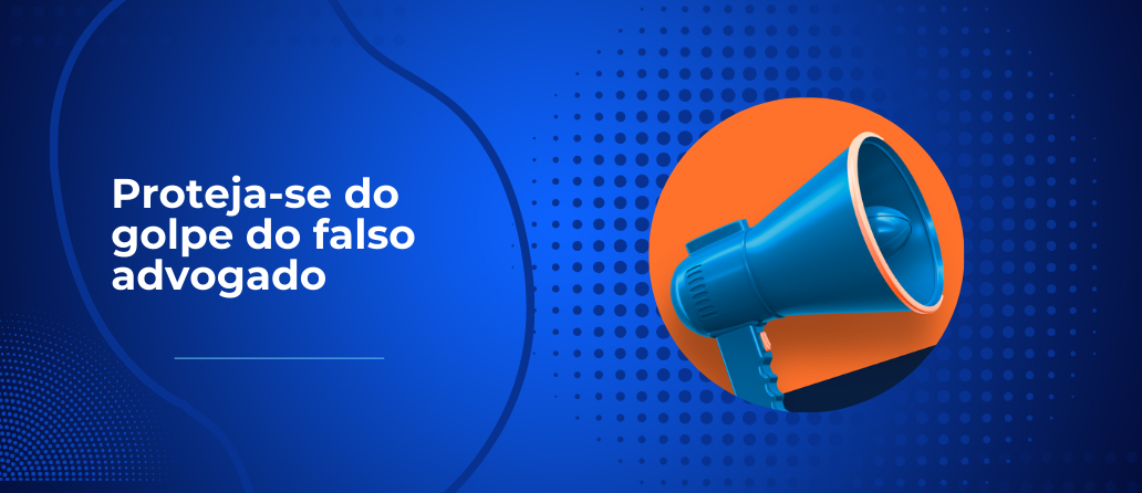 COMUNICADO MARICATO ADVOGADOS| Proteja-se do golpe do falso advogado